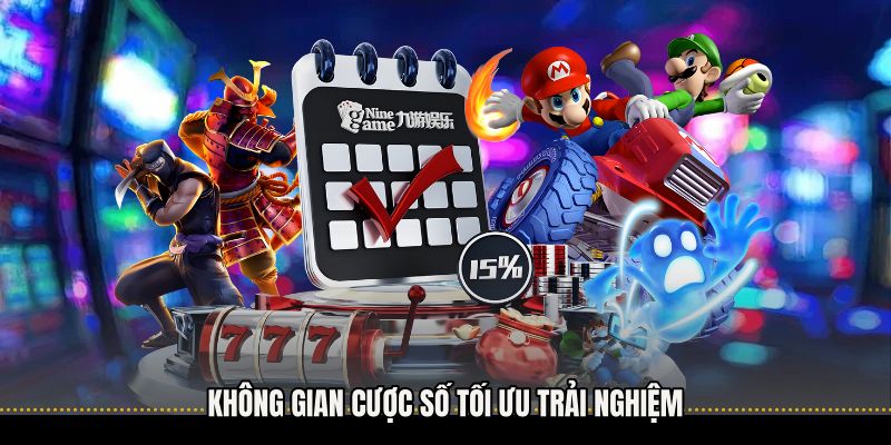 Không gian cược số tối ưu trải nghiệm